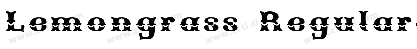 Lemongrass Regular字体转换 Lemongrass Regular字体转换